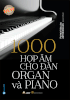 1000 Hợp Âm Cho Đàn Organ Và Piano