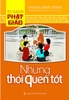 Tủ Sách Phật Giáo - Những Thói Quen Tốt