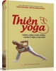 Thiền - Yoga Chữa Lành Cuộc Sống Hoàn Thiện Cuộc Đời