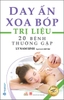 Day ấn xoa bóp trị liệu 20 bệnh thường gặp