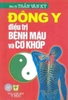 Đông Y Điều Trị Bệnh Máu Và Cơ Khớp