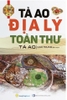 Tả Ao Địa Lý Toàn Thư - Bìa Cứng
