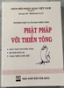 Phật Pháp Với Thiền Tông  - HT Thích Duy Lực