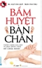 Bấm Huyệt Bàn Chân
