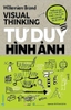 Tư Duy Hình Ảnh - Visual Thinking