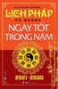 Lịch Pháp Và Những Ngày Tốt Trong Năm (2021 - 2030)