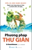 Hiểu Và Ứng Dụng Nhanh - Phương Pháp Thư Giãn