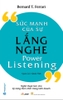 Sức Mạnh Của Lắng Nghe