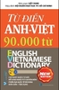 Từ điển Anh Việt 90000 từ