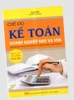 Chế Độ Kế Toán Doanh Nghiệp Nhỏ Và Vừa