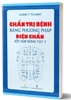 Chẩn Trị Bệnh Bằng Phương Pháp Diện Chẩn Kết Hợp Đông Tây Y