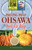 Phương pháp Osawa hỏi và đáp Tập 1