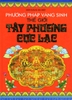 Phương Pháp Vãng Sinh Thế Giới Tây Phương Cực Lạc