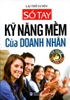 Sổ Tay Kỹ năng Mềm Của Doanh Nhân