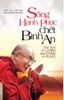 Sống Hạnh Phúc Chết Bình An
