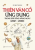 Thiên Văn Cổ Ứng Dụng Trong Đời Sống Hằng Ngày (2021 - 2030)