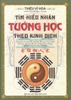 Tìm Hiểu Nhân Tướng Học Theo Kinh Dịch