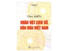 Tìm Hiểu Nhân Vật Lịch Sử, Văn Hóa Việt Nam