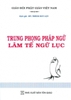 Trung Phong Pháp Ngữ  - Lâm Tế Ngữ Lục
