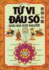 Tử Vi Đẩu Số Giải Mã Đời Người