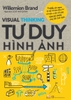 Tư Duy Hình Ảnh - Visual Thinking