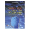 Sách - Sáng Tạo Trong Thuật Toán Và Lập Trình - Tập 1