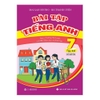 Sách - Bài tập Tiếng Anh Lớp 7 Tập 2 - Theo chương trình mới (Có Đáp Án)