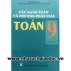 Các Dạng Toán Và Phương Pháp Giải Toán 9 - Tập 1