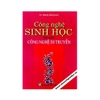 Công Nghệ Sinh Học Tập 4 Công Nghệ Di Truyền