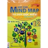 Sách - Đột Phá Mind Map - Tư Duy Đọc Hiểu - Môn Ngữ Văn Bằng Hình Ảnh (Lớp 12)
