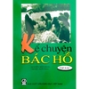 Sách - Kể chuyện Bác Hồ - Tập 6