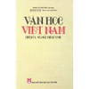 Sách - Văn Học Việt Nam (Thế kỷ X - nửa đầu thế kỷ XVIII)