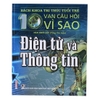 Sách - Bách khoa tri thức tuổi trẻ - mười vạn câu hỏi vì sao - Điện tử - thông tin