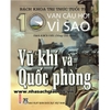 Bách Khoa Tri Thức Tuổi Trẻ - Mười Vạn Câu Hỏi Vì Sao - Vũ Khí Và Quốc Phòng