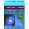 Sách - Tài Liệu Chuyên Vật Lí 12 - Tập 1