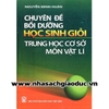 Sách - Chuyên Đề Bồi Dưỡng Học Sinh Giỏi THCS: Môn Vật Lí