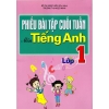 Sách - Phiếu Bài Tập Cuối Tuần Môn Tiếng Anh Lớp 1