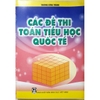 Sách - Các đề thi toán tiểu học quốc tế