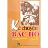Sách - Kể chuyện Bác Hồ - Tập 4