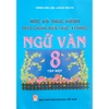 Sách - Học và thực hành theo chuẩn kiến thức, kĩ năng Ngữ văn 8/1