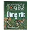 Sách - Bách khoa tri thức tuổi trẻ - mười vạn câu hỏi vì sao - Động vật