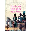 Sách - Lịch Sử Thế Giới Cận Đại