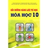 Sách - Bồi Dưỡng Năng Lực Tự Học Hóa Học Lớp 10
