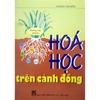 Sách - Hóa học trên cánh đồng
