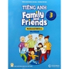 Sách Tiếng Anh Lớp 3 - Family and Friends (National Edition) - Workbook (2022)