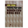 Sách Giáo Trình Phương Pháp Luận Nghiên Cứu Khoa Học