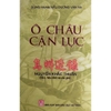 Sách - Ô Châu Cận Lục (Nguyễn Khắc Thuần dịch, hiệu đính và chú giải)