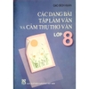 Sách - Các Dạng Bài Tập Làm Văn Và Cảm Thụ Thơ Văn Lớp 8