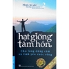 Sách - Hạt Giống Tâm Hồn (New Edition) - Trọn bộ 16 tập