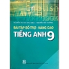 Sách - Bài tập bổ trợ nâng cao Tiếng anh lớp 9